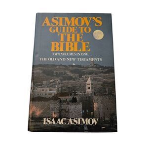 Asimov's guide to the Bible by Isaac Asimov - isbn 051734582x
